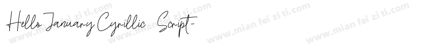 HelloJanuaryCyrillic Script字体转换
